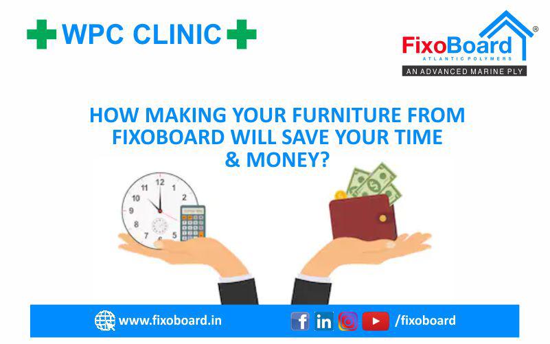 How making your furniture from FixoBoard will save your time and money?